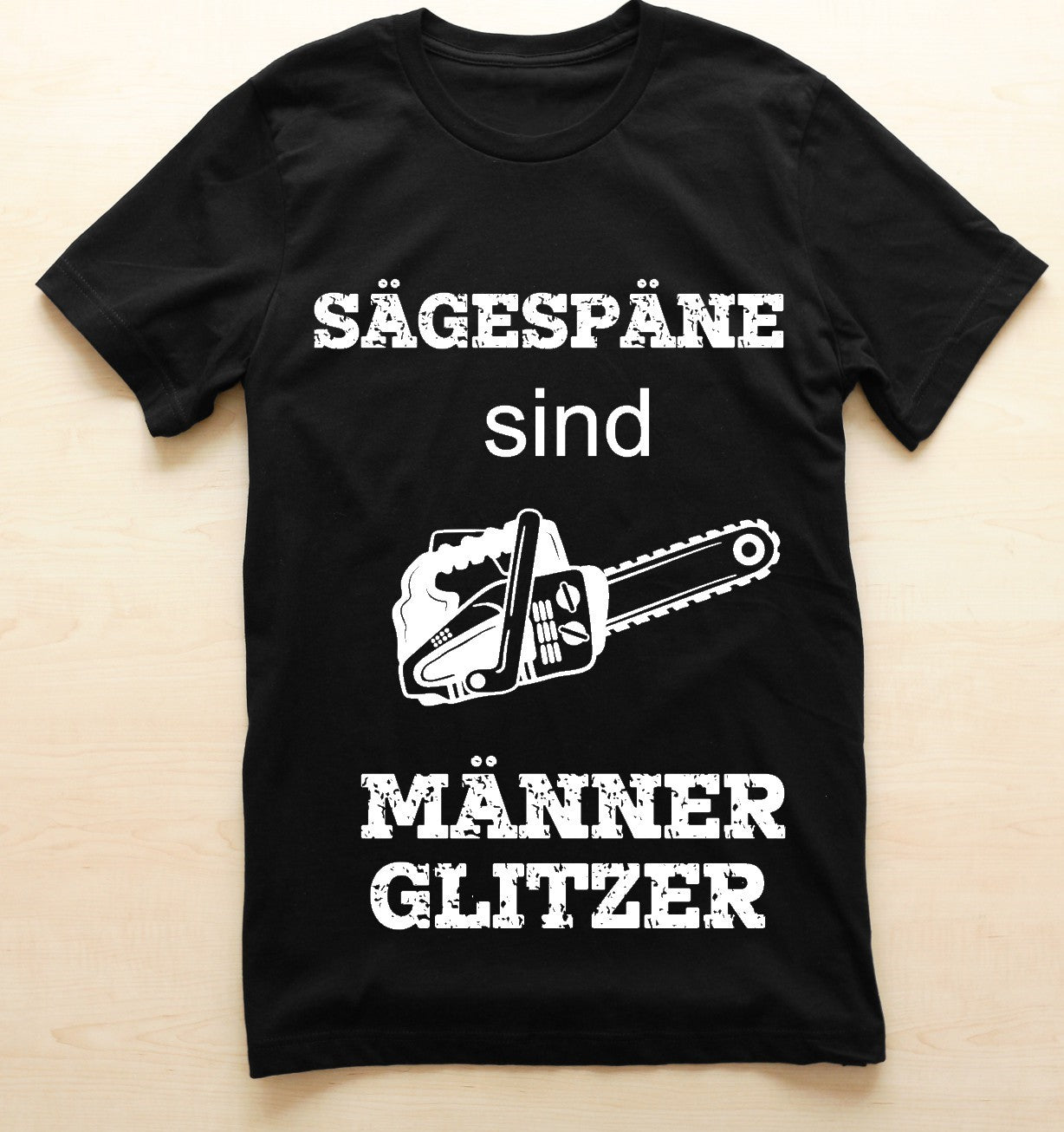 Tshirt Mann Sägespäne
