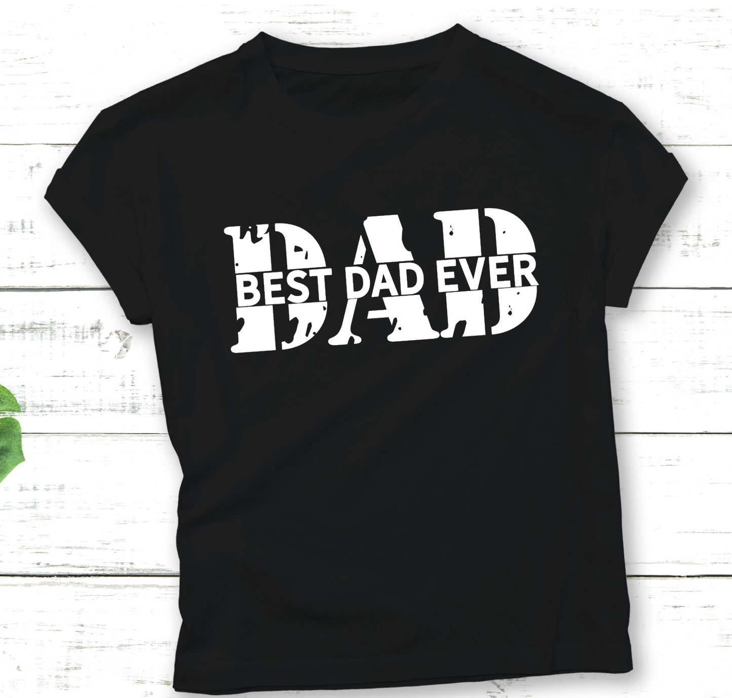 T-Shirt best DAD ever